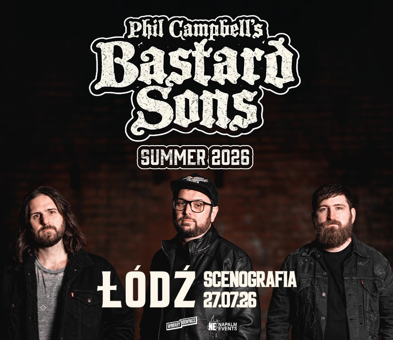 PHIL CAMPBELL'S BASTARD SONS | Łódź