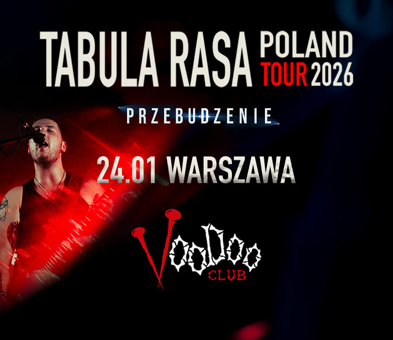 Tabula Rasa – Przebudzenie | Warszawa - VooDoo Club, Bilety na Koncerty ...
