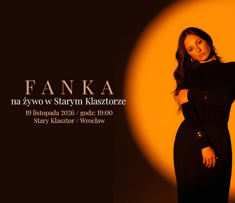 FANKA, Bilety na Koncerty, Wrocław | Going.