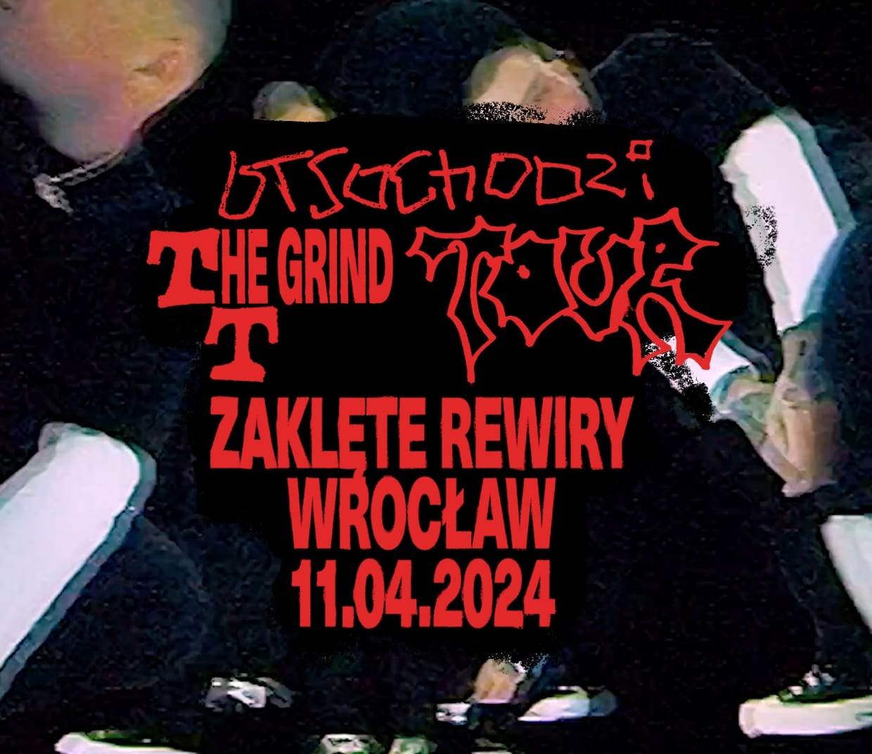 Going. | Otsochodzi - TTHE GRIND | Wrocław [SOLD OUT] - Zaklęte Rewiry