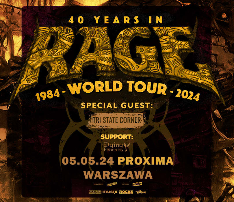 Going. | RAGE 40TH ANNIVERSARY | Warszawa - Proxima