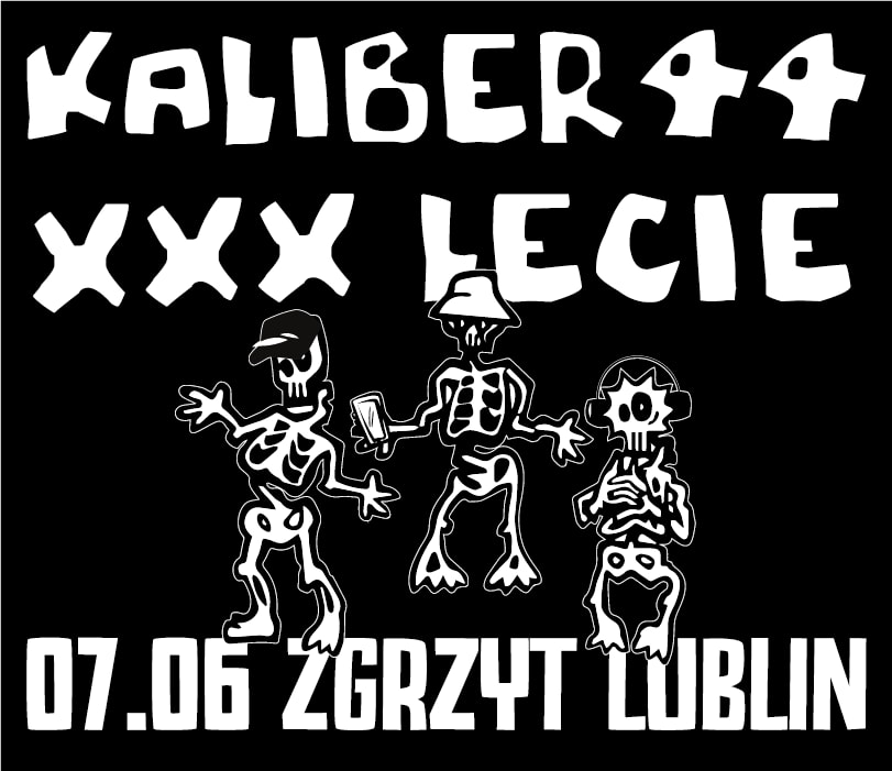 Going. | Kaliber 44 XXX-Lecie Tour | Lublin - Fabryka Kultury Zgrzyt