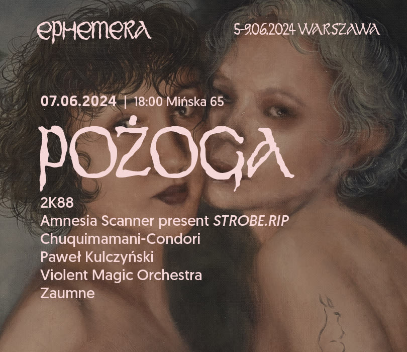 Going. | Ephemera 2024: POŻOGA - Amnesia Scanner / 2K88 / Coals / Chuquimamani-Condori + inne - Mińska 65