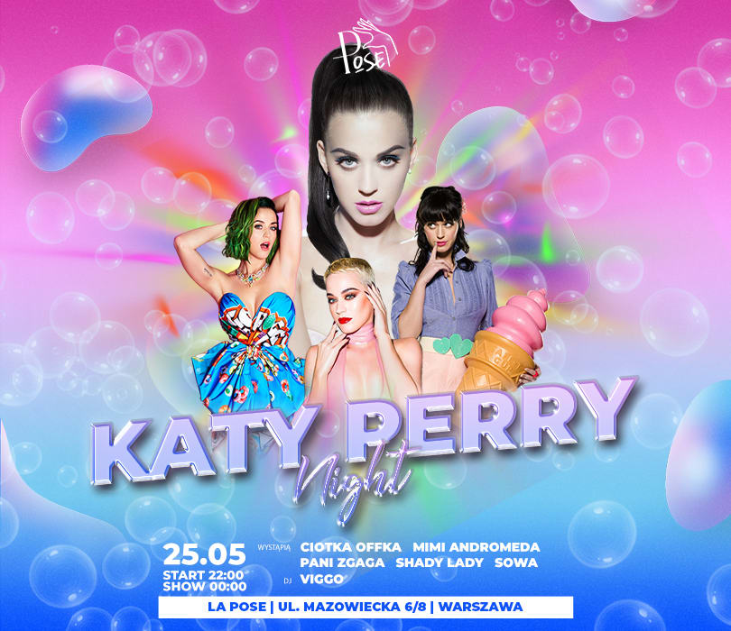 Going. | Katy Perry Night - drag show & party - La Pose