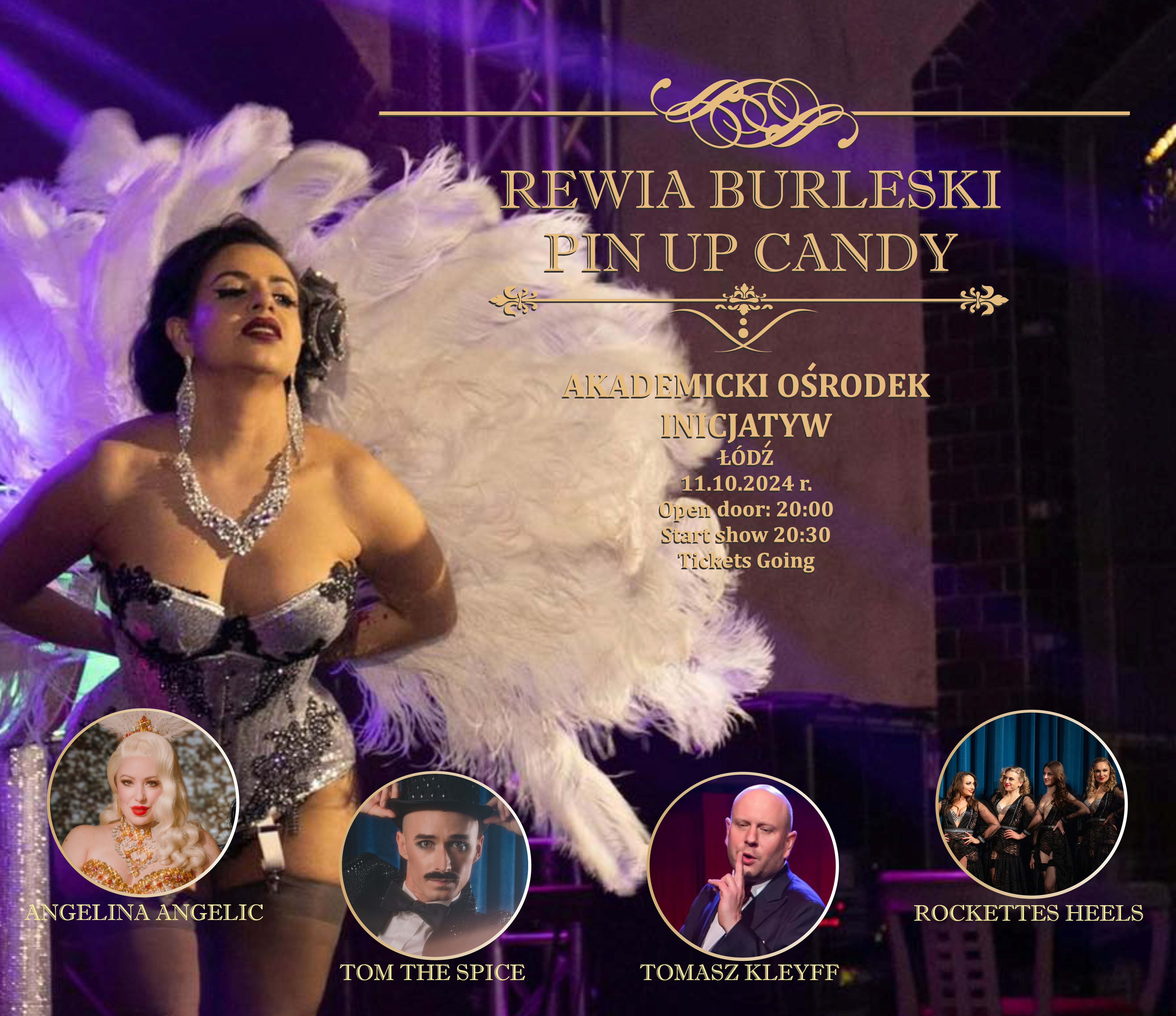 Going. | Rewia Burleski by Pin Up Candy - Akademicki Ośrodek Inicjatyw Artystycznych AOIA