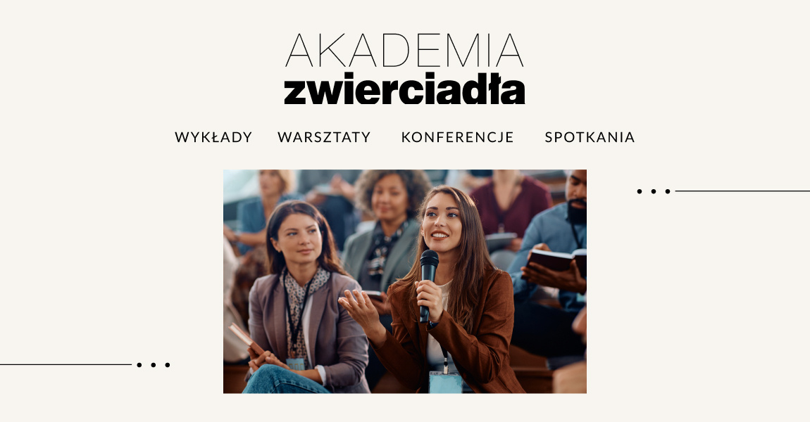 Going. | Akademia Zwierciadła