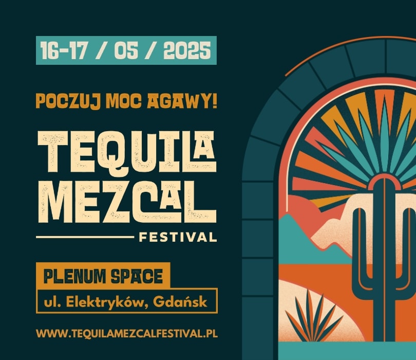 Going. | Tequila Mezcal Festival - Hale Stoczni – Plenum