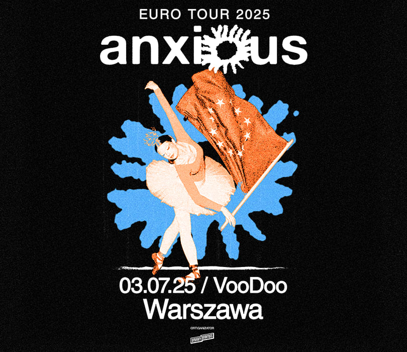 Going. | ANXIOUS | Warszawa - VooDoo Club