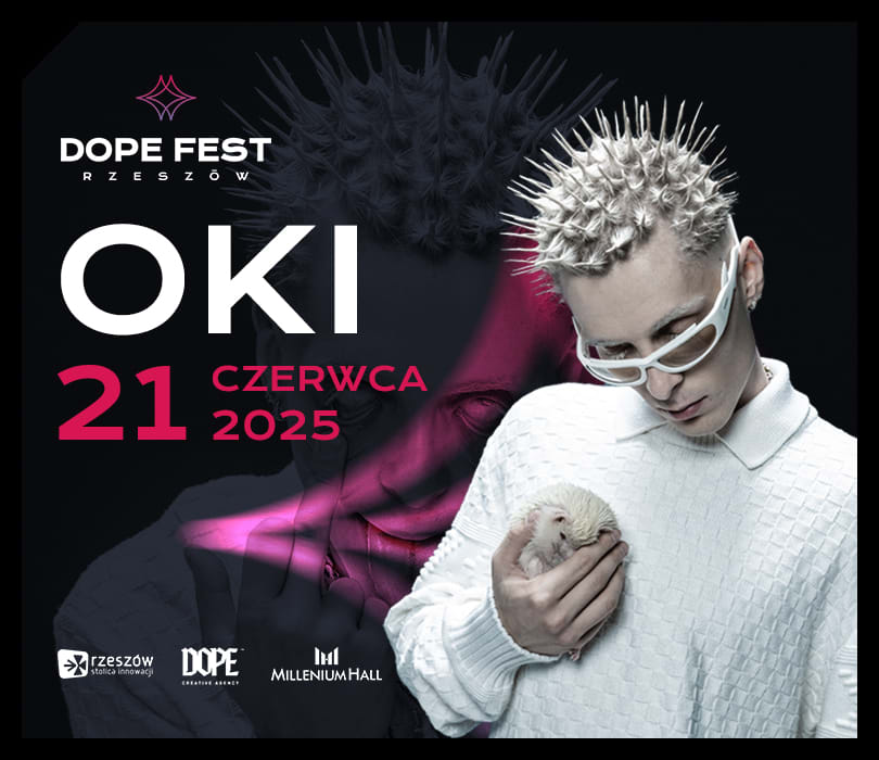Going. | OKI // DOPE FEST RZESZÓW - Skwer Millenium Hall
