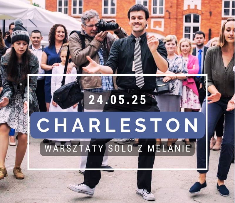 Going. | Warsztaty tańca „Charleston” solo - Łódzkie Centrum Wydarzeń