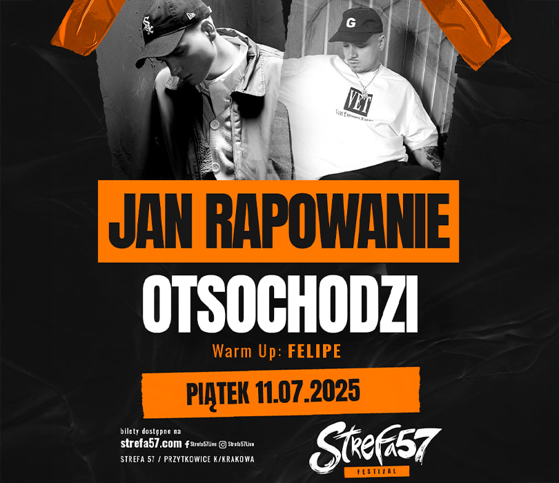 Going. | Jan-Rapowanie & Otsochodzi - Strefa 57