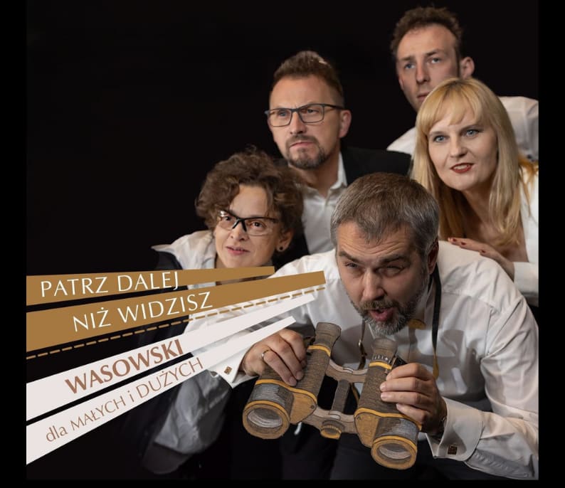 Going. | WASOWSKI DLA MAŁYCH I DUŻYCH - koncert - Łódzkie Centrum Wydarzeń