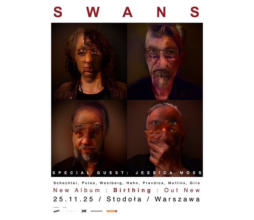 Going. | SWANS + Jessica Moss | Warszawa - Klub Stodoła