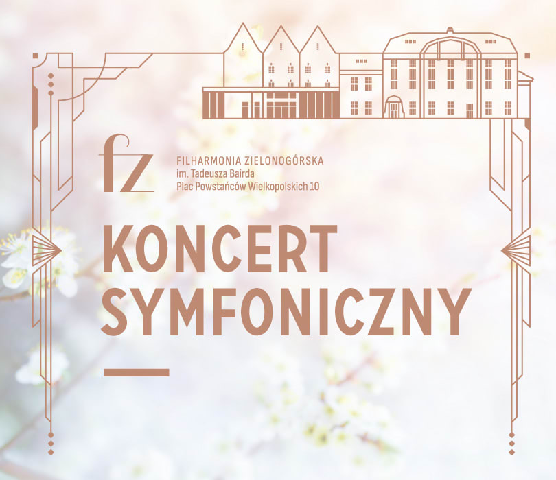 Going. | Koncert symfoniczny - Filharmonia Zielonogórska