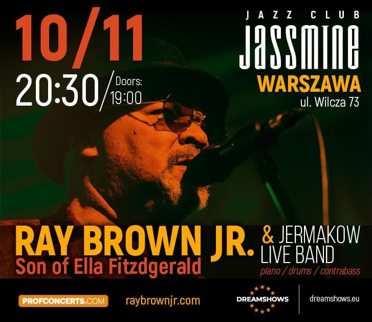 Going. | Ray Brown Jr. Warszawa - Klub Jassmine