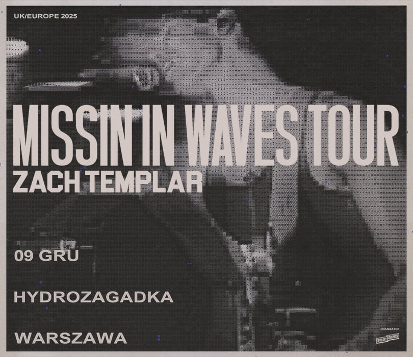 Going. | ZACH TEMPLAR | Warszawa - Klub Hydrozagadka
