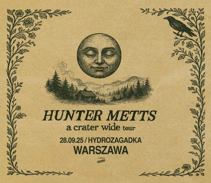 Going. | HUNTER METTS | Warszawa - Klub Hydrozagadka