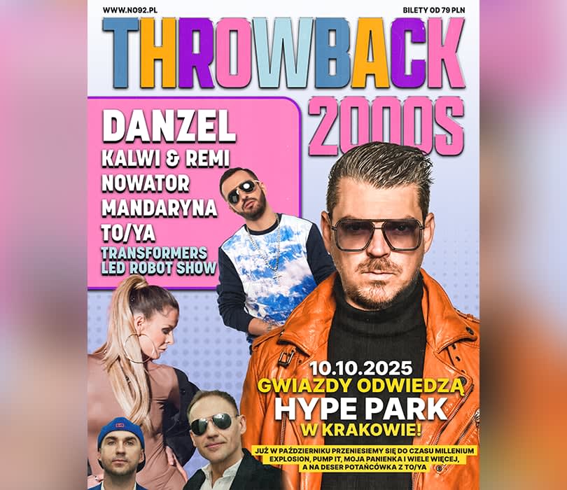 Going. | THROWBACK 2000, czyli DANZEL, KALWI & REMI, NOWATOR i MANDARYNA na żywo w HYPE PARKU! - Hype Park