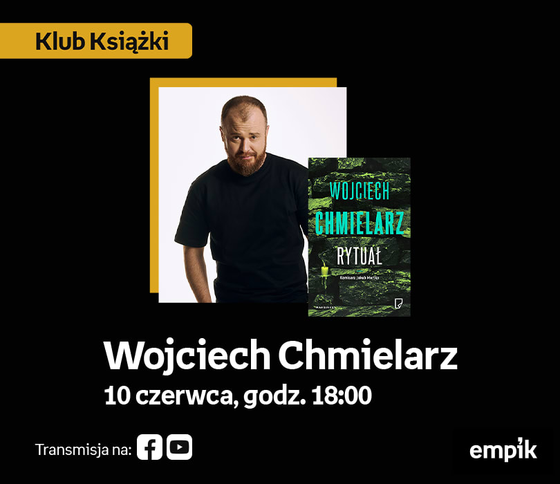 Going. | Wojciech Chmielarz w Klubie Książki | mroczne śledztwo w sercu Karkonoszy - Klub Empik