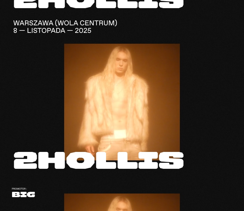Going. | 2hollis | The Star Tour - Wola Centrum