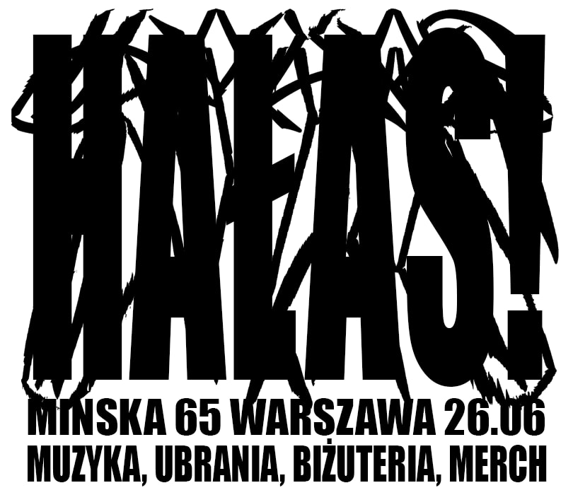 Going. | HAŁAS NA MIŃSKIEJ - Mińska 65
