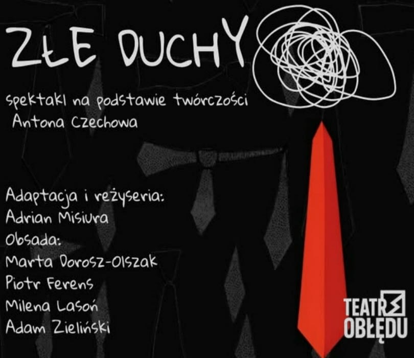 Going. | Premiera spektaklu: "ZŁE DUCHY" A. Czechow - Stary Klasztor | Sala Witrażowa