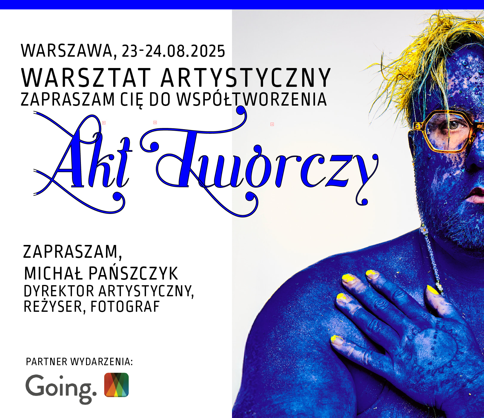 Going. | Warsztat Artystyczny  *Akt Twórczy* - Warszawa - różne lokalizacje