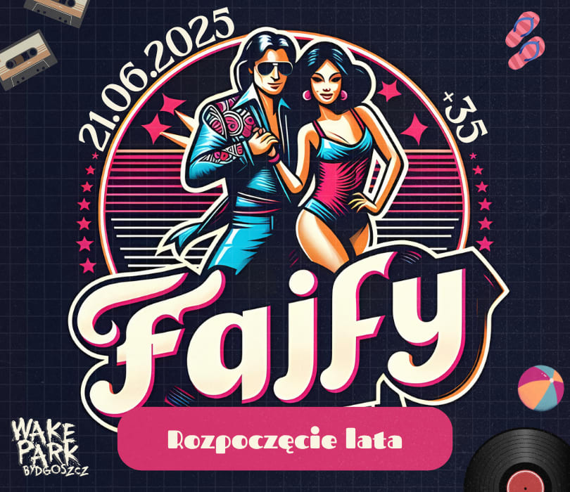 Going. | Fajfy • Rozpoczęcie lata - Wakepark Bydgoszcz