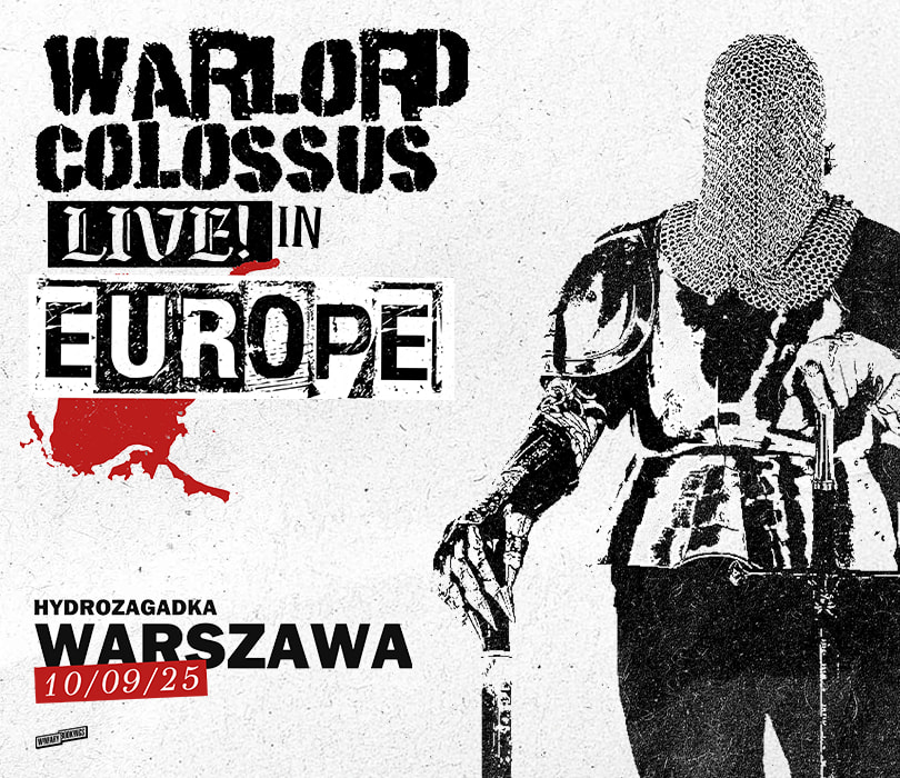 Going. | WARLORD COLOSSUS | Warszawa - Klub Hydrozagadka