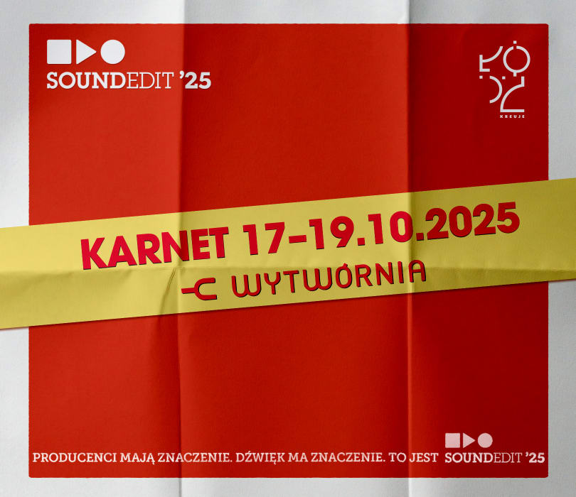 Going. | Soundedit'25 - karnet - Klub Wytwórnia