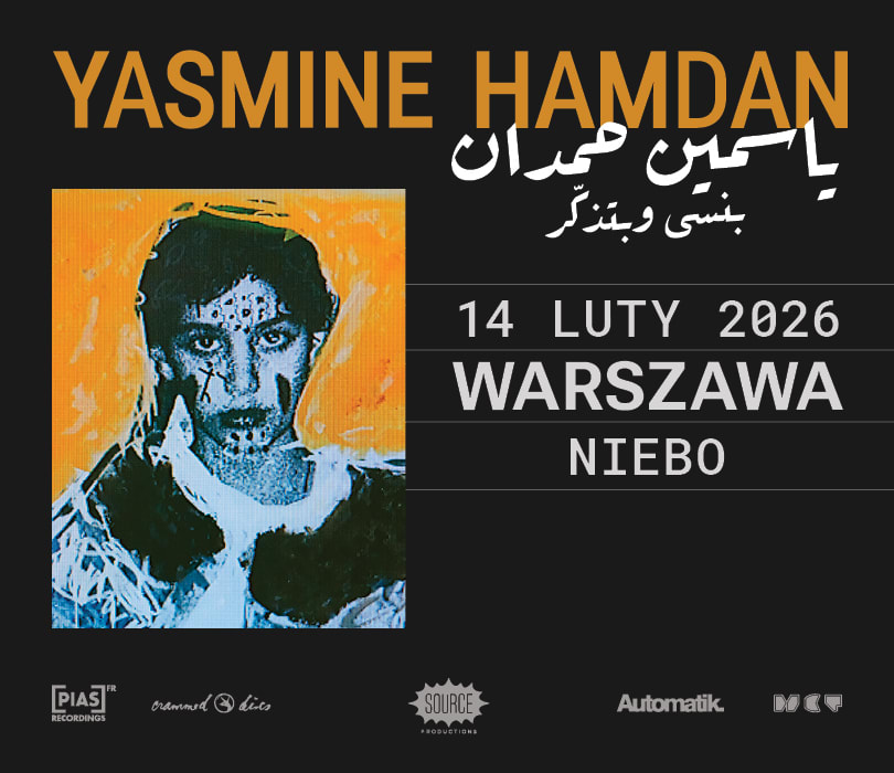 Going. | Yasmine Hamdan | Warszawa - Niebo