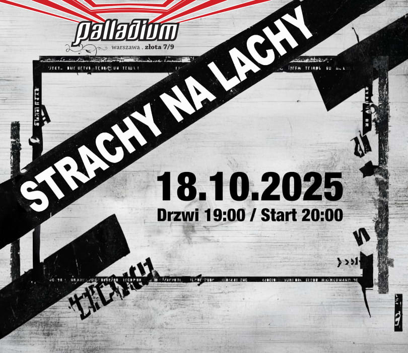 Going. | Strachy na Lachy - Palladium