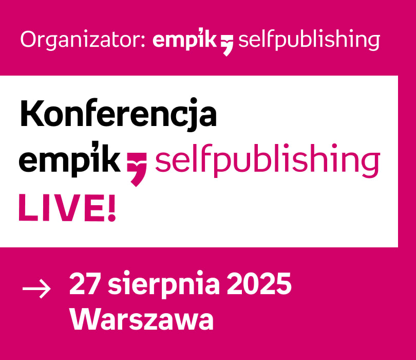 Going. | Konferencja Empik Selfpublishing LIVE! - Klub Empik
