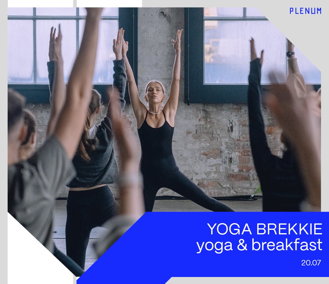 Going. | PLENUM x YOGA BREKKIE - Hale Stoczni – Plenum