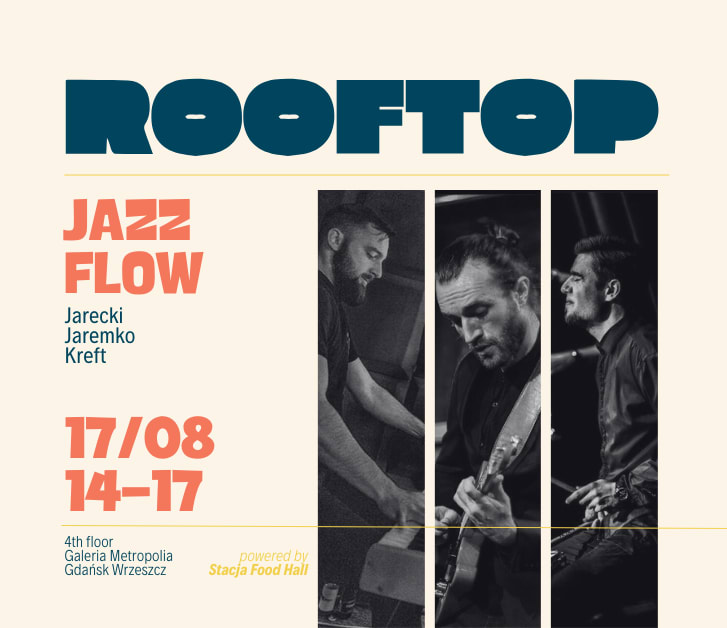 Going. | Jarecki, Jaremko, Kreft | ROOFTOP Jazz Flow - Rooftop bar 'n' fun