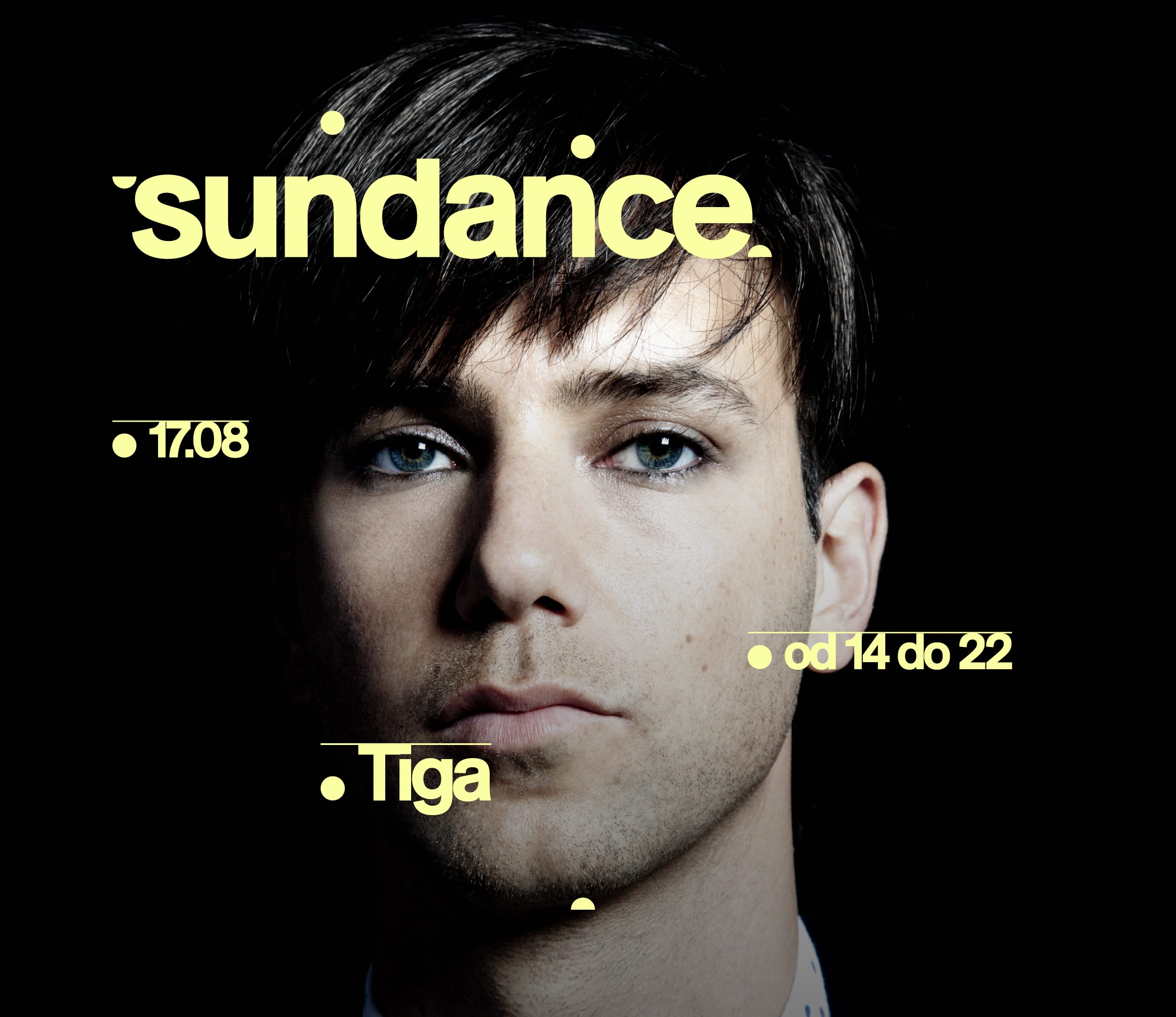 Going. | SUNDANCE: TIGA - Ulica Elektryków