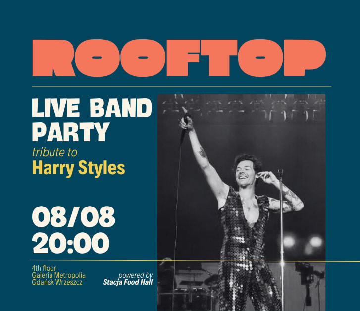 Going. | Tribute to Harry Styles - LIVE BAND PARTY NA DACHU - Rooftop bar 'n' fun