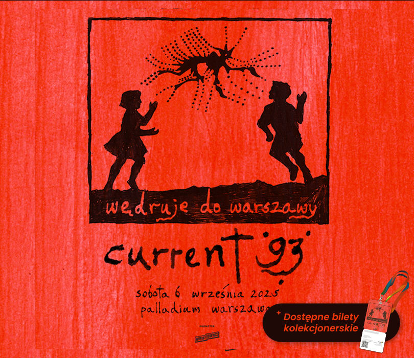 Going. | Current 93 | Warszawa - Palladium