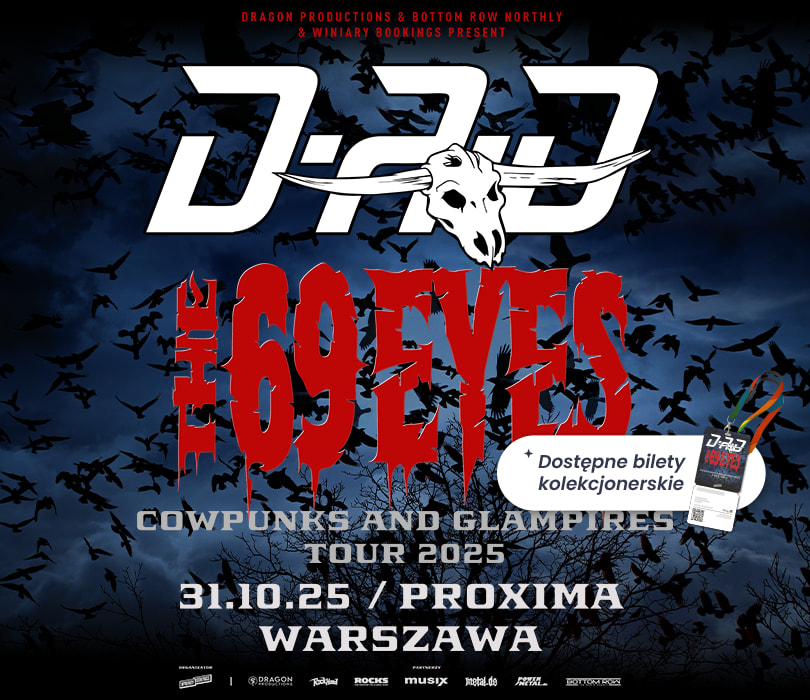 Going. | D-A-D + The 69 Eyes | Warszawa - Proxima