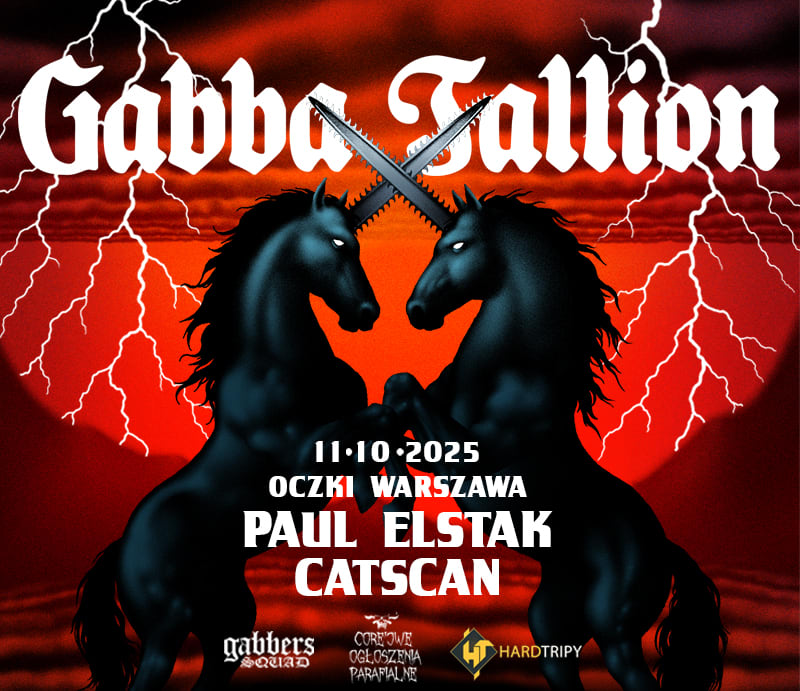 Going. | Gabba Tallion X: Paul Elstak / Catscan - OCZKI