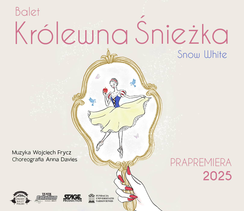 Going. | Królewna Śnieżka - Palladium