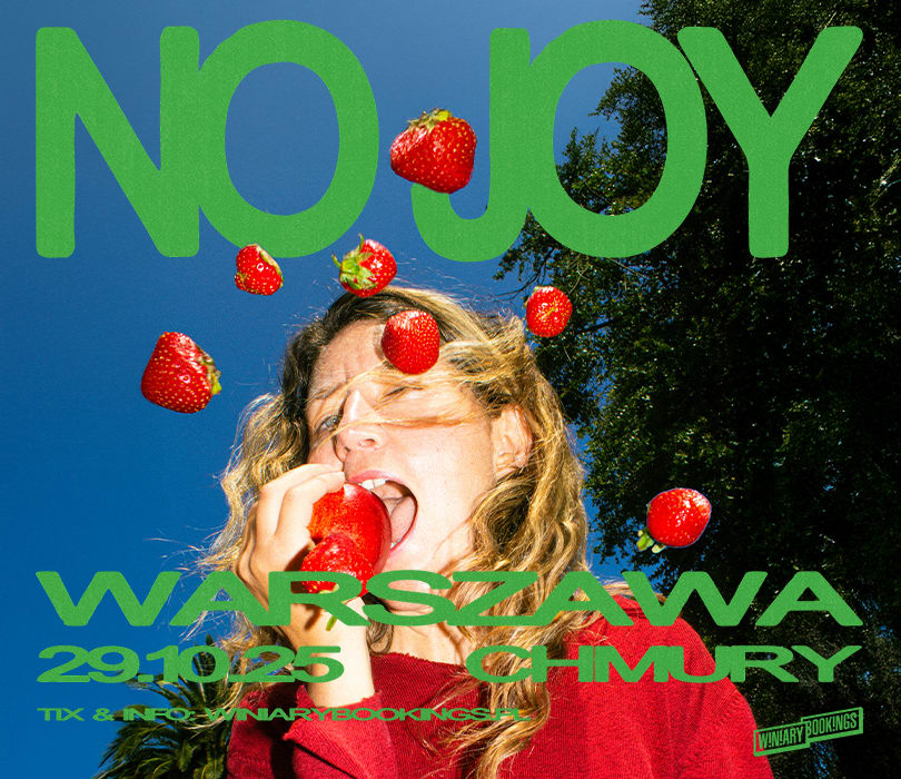 Going. | NO JOY | Warszawa - Chmury