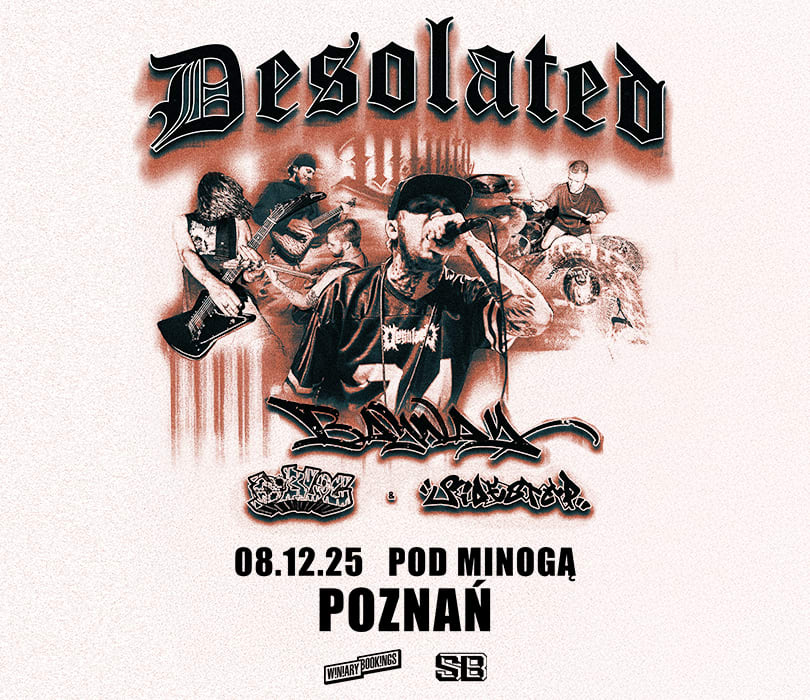Going. | DESOLATED | Poznań - Klub Pod Minogą