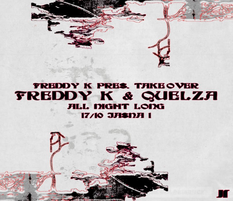 Going. | J1 | Freddy K pres. TAKE OVER w/ Quelza All Night Long - Jasna 1