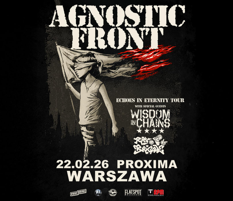 Going. | AGNOSTIC FRONT | Warszawa - Proxima