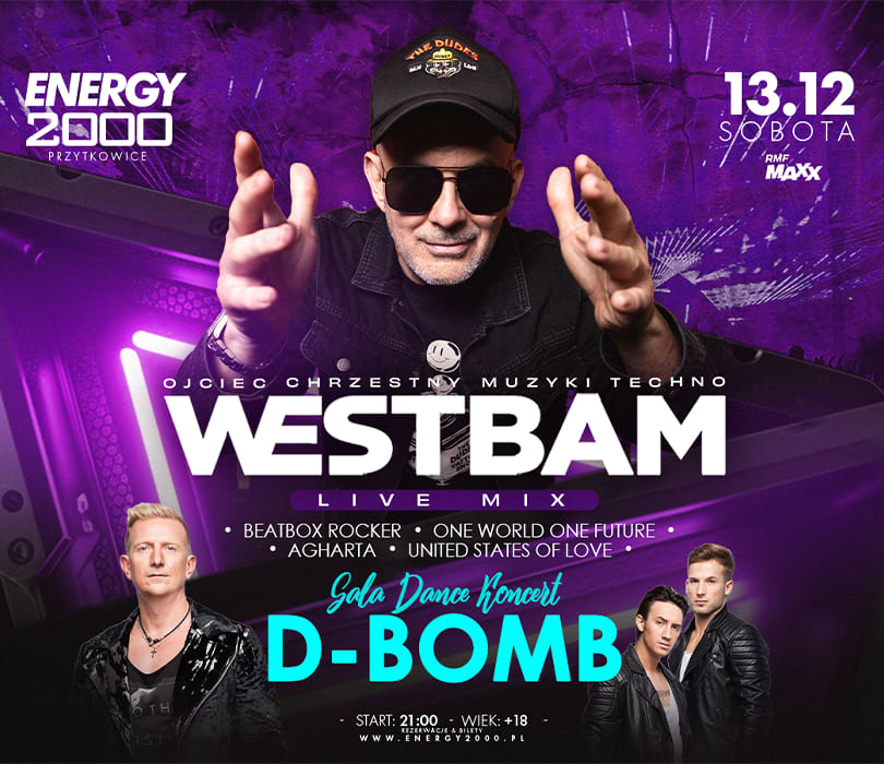 Going. | WESTBAM & D-BOMB - Energy 2000 Przytkowice
