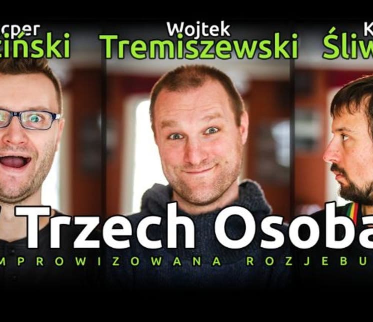 Going. | "W TRZECH OSOBACH", czyli Ruciński, Tremiszewski i Śliwka! - Teatr Komedii Impro w Łodzi