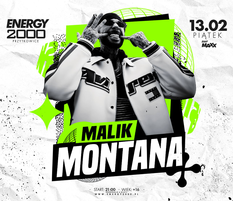 Going. | MALIK MONTANA - Energy 2000 Przytkowice