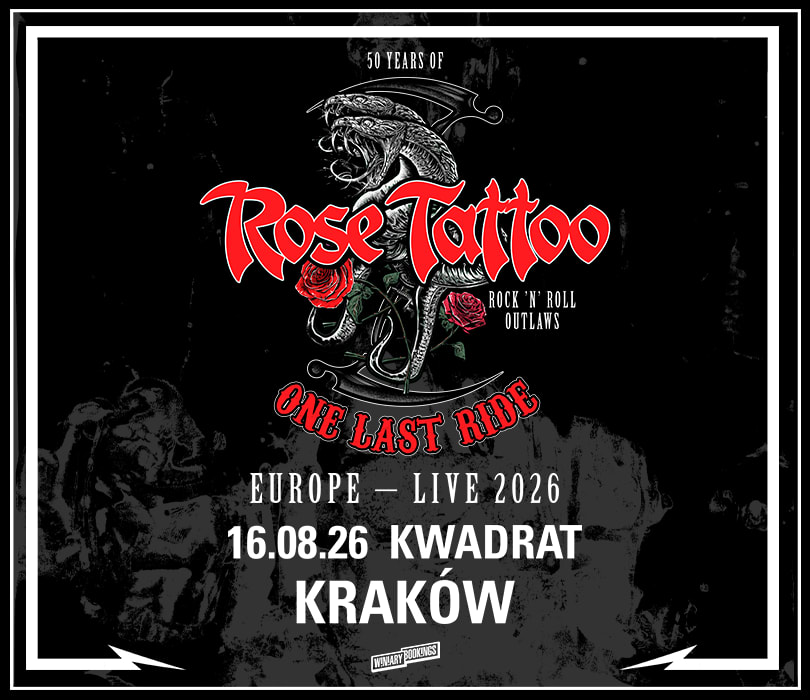 Going. | ROSE TATTOO | Kraków - Klub Kwadrat