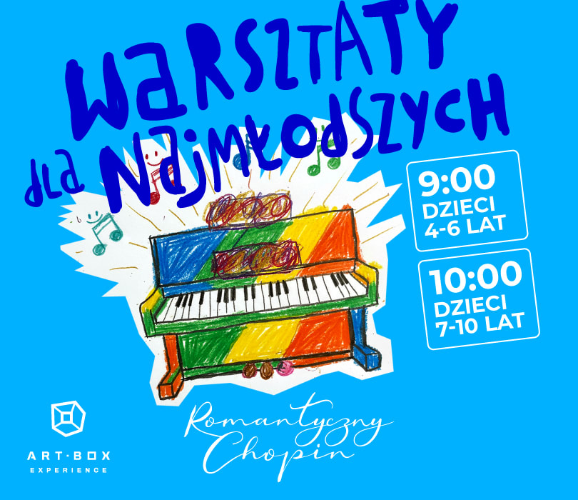 Going. | WARSZTATY MUZYCZNE NA WYSTAWIE ROMANTYCZNY CHOPIN  - Art Box Experience - Fabryka Norblina